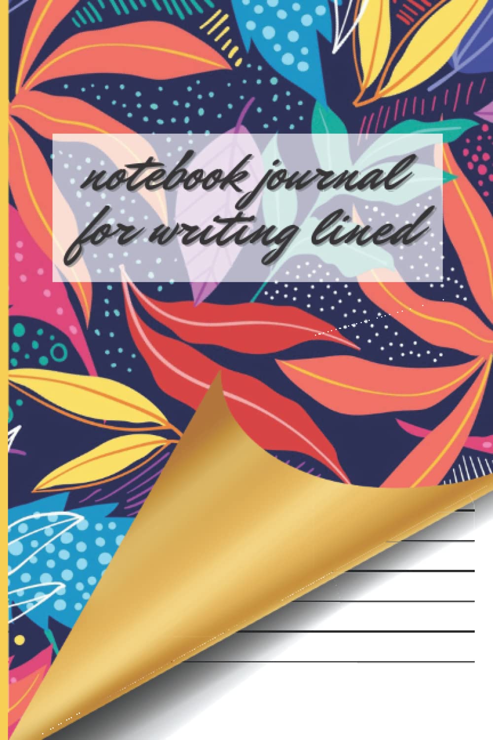 notebook journal for writing lined: 120 lined pages size 6x9 paperback
notebook journal for writing lined: 120 lined pages size 6x9 paperback