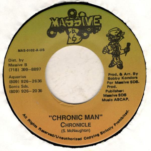 7inch Record CHRONICLE - Chronic Man MAS102 Massive B 1997 US Reggae, Ska & Dub Used
7inch Record CHRONICLE - Chronic Man MAS102 Massive B 1997 US Reggae, Ska & Dub Used