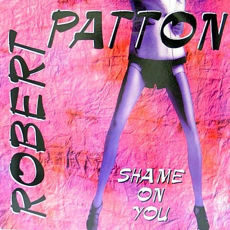 12inch Record ROBERT PATTON - Shame On You TRD1424 Time Records 1994 Italy Dance & Electronica Used
12inch Record ROBERT PATTON - Shame On You TRD1424 Time Records 1994 Italy Dance & Electronica Used