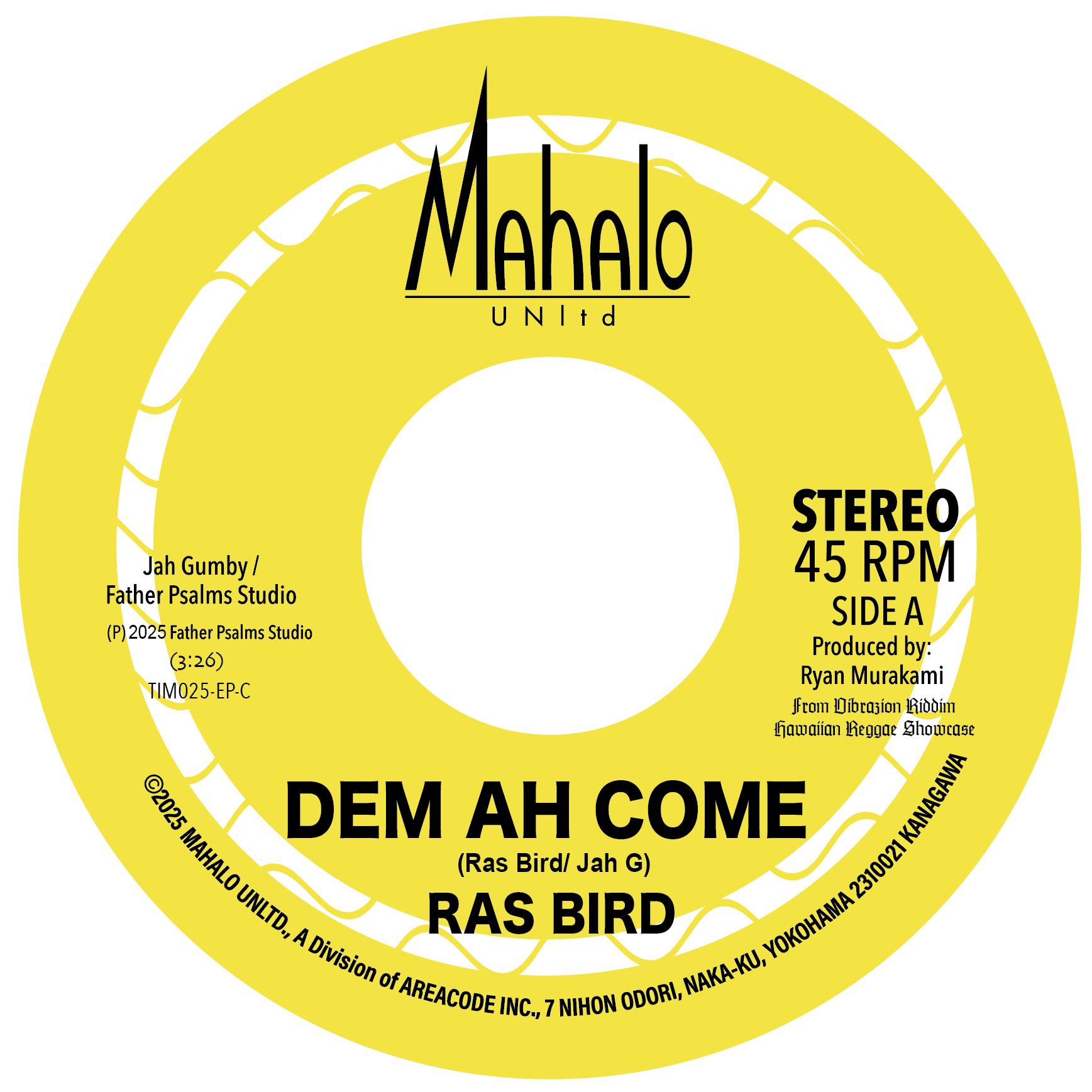 7inch Record JAH GUMBY RAS BIRD DEM AH COME VIBRAZION VERSION PT. TIM025EPCD MAHALO UNLTD. 2025 Japan Japanese Club Dance
7inch Record JAH GUMBY RAS BIRD DEM AH COME VIBRAZION VERSION PT. TIM025EPCD MAHALO UNLTD. 2025 Japan Japanese Club Dance