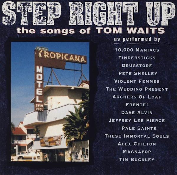 CD VARIOUS - Step Right Up (The Songs Of Tom Wai CARCD30 Manifesto, Caro 1995 Europe Rock Used
CD VARIOUS - Step Right Up (The Songs Of Tom Wai CARCD30 Manifesto, Caro 1995 Europe Rock Used