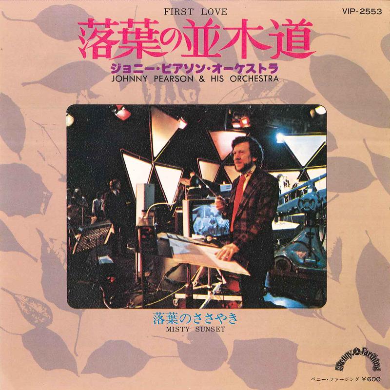 7inch Record JOHNNY PEASON & HIS ORCHESTRA - First Love / Misty Sunset VIP2553 PENY FARTHING Japan Classical Used
7inch Record JOHNNY PEASON & HIS ORCHESTRA - First Love / Misty Sunset VIP2553 PENY FARTHING Japan Classical Used
