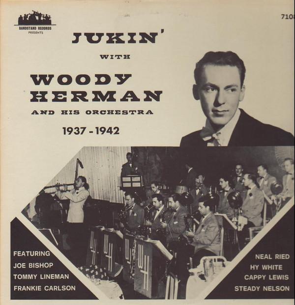 LP Пластинка ВУДИ ГЕРМАН И ЕГО ОРКЕСТР - Jukin With Woody Herman And His Or 7108 Bandstand Recor Не Япония Джаз Б/У
LP Пластинка ВУДИ ГЕРМАН И ЕГО ОРКЕСТР - Jukin With Woody Herman And His Or 7108 Bandstand Recor Не Япония Джаз Б/У