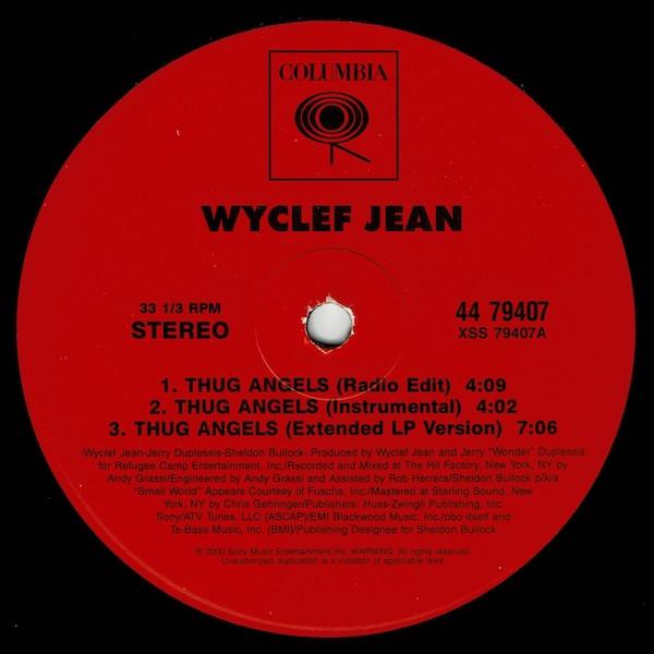 12inch Record WYCLEF JEAN - Thug Angels 4479407 Columbia 2000 US Rap & Hip-Hop/R&B Used
12inch Record WYCLEF JEAN - Thug Angels 4479407 Columbia 2000 US Rap & Hip-Hop/R&B Used