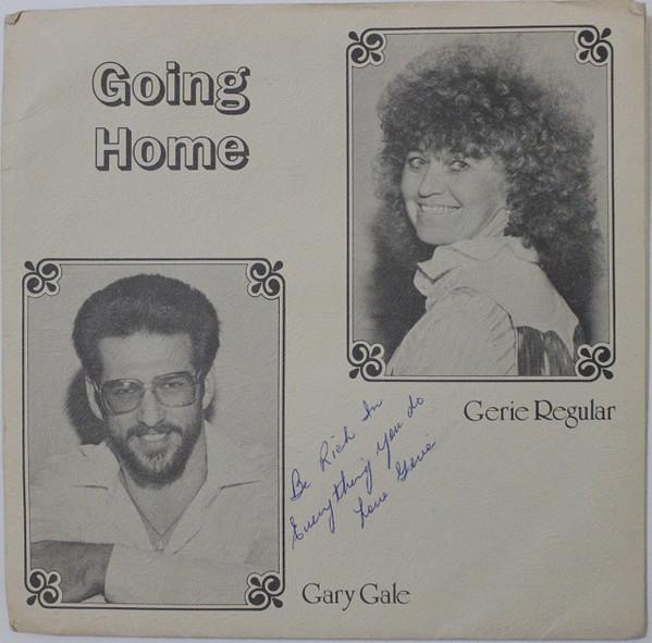 7inch Record GARY GALE, GERIE REGULAR - Going Home LBS851 SOLARecords 1985 Canada Folk Used
7inch Record GARY GALE, GERIE REGULAR - Going Home LBS851 SOLARecords 1985 Canada Folk Used