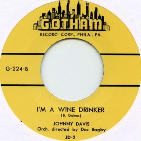 7inch Record JOHNNY DAVIS / MADMAN TAYLOR - I m A Wine Drinker / Dig Daddy Slac GOTHAM224 Gotham 2017 UK Blues
7inch Record JOHNNY DAVIS / MADMAN TAYLOR - I m A Wine Drinker / Dig Daddy Slac GOTHAM224 Gotham 2017 UK Blues