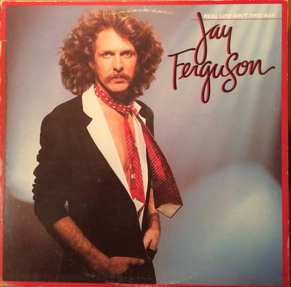 LP Record JAY FERGUSON (JO JO GUNNE) - Real Life Ain t This Way 6E158 Asylum Records 1979 US Rock Used
LP Record JAY FERGUSON (JO JO GUNNE) - Real Life Ain t This Way 6E158 Asylum Records 1979 US Rock Used