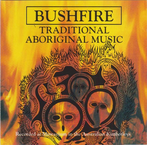 CD AUSTRALIAN ABORIGINES - Bushfire (Kimberley Aborigines) CDLRF247 Larrikin 1991 Japan World Music Used
CD AUSTRALIAN ABORIGINES - Bushfire (Kimberley Aborigines) CDLRF247 Larrikin 1991 Japan World Music Used