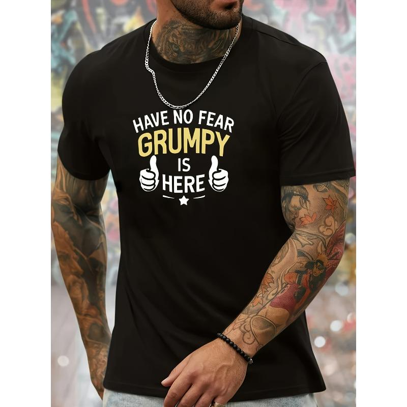 European sizes Men s Have No Fear Grumpy is Here T-Shirt - Full Front HAVE NO FEAR GRUMPY IS HERE Print, 4XL
European sizes Men s Have No Fear Grumpy is Here T-Shirt - Full Front HAVE NO FEAR GRUMPY IS HERE Print, 4XL