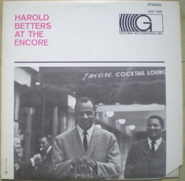 Виниловая пластинка HAROLD BETTERS At The Encore GSLP7001SA Gateway Records 1962 Канада Джаз Б/у
Виниловая пластинка HAROLD BETTERS At The Encore GSLP7001SA Gateway Records 1962 Канада Джаз Б/у
