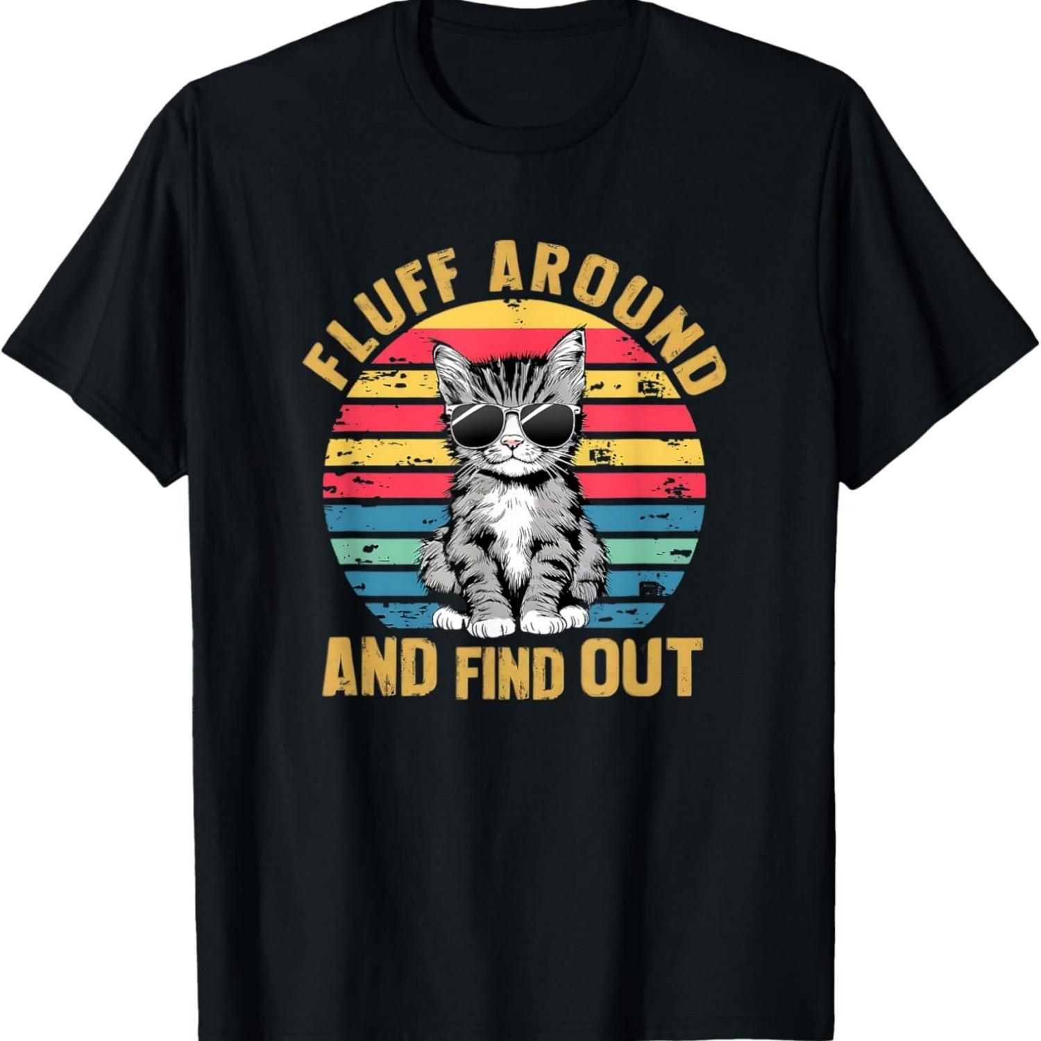 Funny Cat Lover Gifts Fluff Around And Find Out Vintage Men Women Girls Kids T-Shirt S чёрный
Funny Cat Lover Gifts Fluff Around And Find Out Vintage Men Women Girls Kids T-Shirt S чёрный