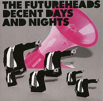 CD FUTUREHEADS - Decent Days And Nights 679L080CD,50467 679 2004 UK Dance & Electronica Used
CD FUTUREHEADS - Decent Days And Nights 679L080CD,50467 679 2004 UK Dance & Electronica Used