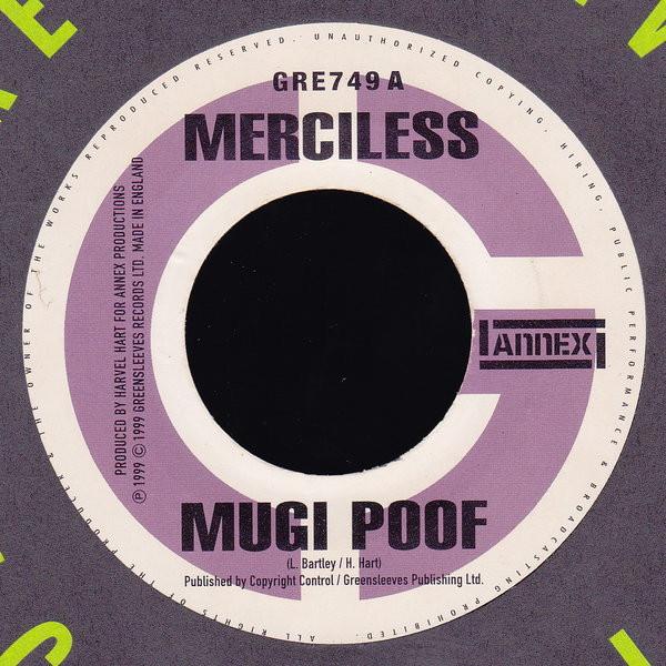 7inch Record MERCILESS / GHOST - Mugi Poof / Every Time It Rain GRE749 Greensleeves Re 1999 UK Reggae, Ska & Dub Used
7inch Record MERCILESS / GHOST - Mugi Poof / Every Time It Rain GRE749 Greensleeves Re 1999 UK Reggae, Ska & Dub Used