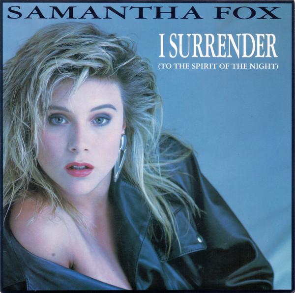 7inch Record SAMANTHA FOX - I Surrender (To The Spirit Of The N FOXY6 Jive 1987 UK Dance & Electronica Used
7inch Record SAMANTHA FOX - I Surrender (To The Spirit Of The N FOXY6 Jive 1987 UK Dance & Electronica Used