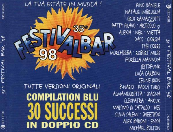 CD - 35th Festivalbar 98 - Blue Compilat 74321586802,743 Ricordi 1998 Italy Pop Used
CD - 35th Festivalbar 98 - Blue Compilat 74321586802,743 Ricordi 1998 Italy Pop Used