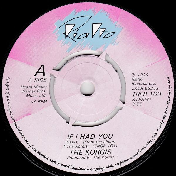 7inch Record KORGIS - If I Had You TREB103 Rialto 1979 UK Dance & Electronica Used
7inch Record KORGIS - If I Had You TREB103 Rialto 1979 UK Dance & Electronica Used