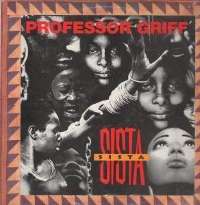 12inch Record PROFESSOR GRIFF - Sista Sista GR4561 Luke Records 1992 US Rap & Hip-Hop/R&B Used
12inch Record PROFESSOR GRIFF - Sista Sista GR4561 Luke Records 1992 US Rap & Hip-Hop/R&B Used