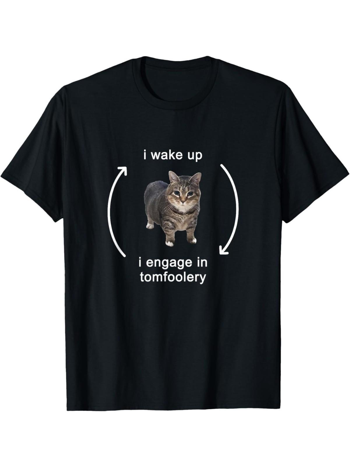 I Wake Up I Engage In Tomfoolery Silly Cat Meme T-Shirt 5XL різнокольоровий
I Wake Up I Engage In Tomfoolery Silly Cat Meme T-Shirt 5XL різнокольоровий