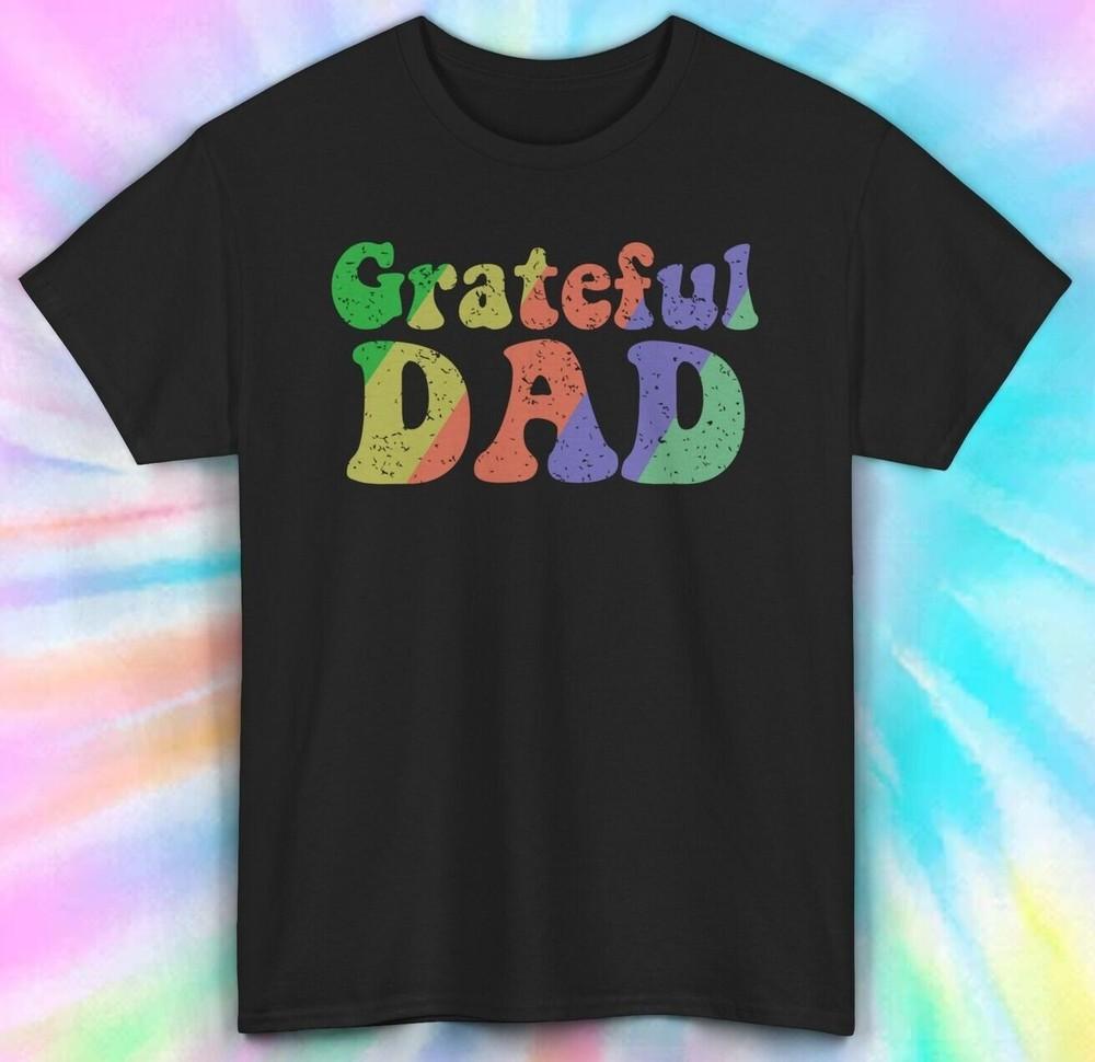 Grateful Dad T-Shirt | Retro Father s Day Tee | Funny Dad Gift S-5XL S
Grateful Dad T-Shirt | Retro Father s Day Tee | Funny Dad Gift S-5XL S