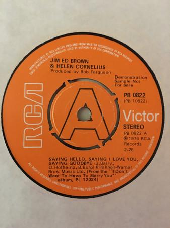 7inch Record JIM ED BROWN & HELEN CORNELIUS - Saying Hello, Saying I Love You, Sa PB0822PROMO RCA Victor 1976 UK Country Used
7inch Record JIM ED BROWN & HELEN CORNELIUS - Saying Hello, Saying I Love You, Sa PB0822PROMO RCA Victor 1976 UK Country Used