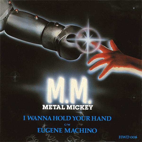 7inch Record METAL MICKEY - I Wanna Hold Your Hand / Eugene Mac HWD008 Hollywood Recor 1983 UK Dance & Electronica Used
7inch Record METAL MICKEY - I Wanna Hold Your Hand / Eugene Mac HWD008 Hollywood Recor 1983 UK Dance & Electronica Used