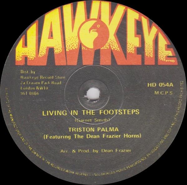 12-дюймовая пластинка TRISTAN PALMER - Living In The Footsteps HD054 Hawkeye UK Reggae, Ska & Dub б/у
12-дюймовая пластинка TRISTAN PALMER - Living In The Footsteps HD054 Hawkeye UK Reggae, Ska & Dub б/у