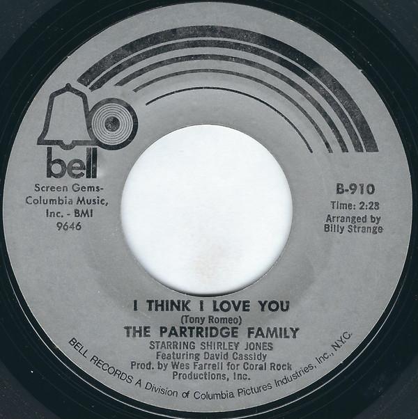 7inch Record PARTRIDGE FAMILY - I Think I Love You / Somebody Wants B910 Bell Records 1970 US Rock Used
7inch Record PARTRIDGE FAMILY - I Think I Love You / Somebody Wants B910 Bell Records 1970 US Rock Used
