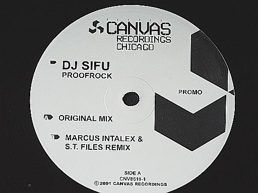12inch Record DJ SIFU - Proofrock CNV86111 Canvas 2002 US Dance & Electronica Used
12inch Record DJ SIFU - Proofrock CNV86111 Canvas 2002 US Dance & Electronica Used