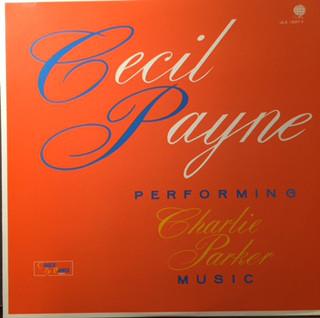 LP Record CECIL PAYNE Performing Charlie Parker Music ULS1537V OVERSEAS Japan Obi Jazz Used
LP Record CECIL PAYNE Performing Charlie Parker Music ULS1537V OVERSEAS Japan Obi Jazz Used