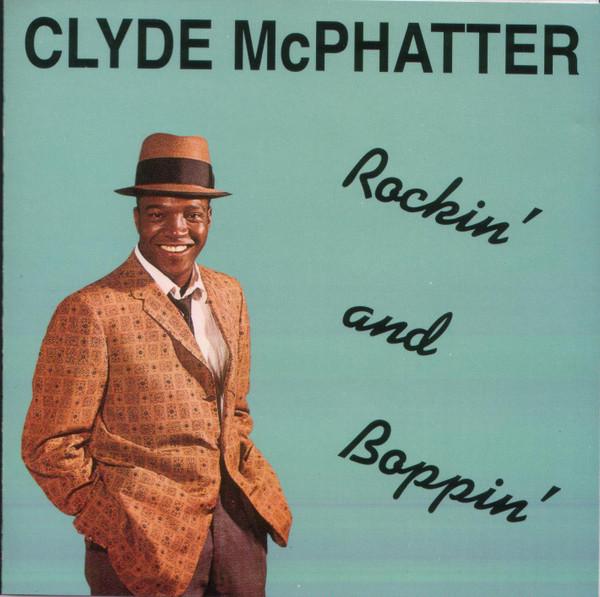 CD CLYDE MCPHATTER - Rockin And Boppin RS875 Ring Of Stars 1994 Japan Soul/Funk Used
CD CLYDE MCPHATTER - Rockin And Boppin RS875 Ring Of Stars 1994 Japan Soul/Funk Used