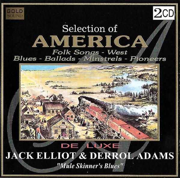 CD RAMBLIN JACK ELLIOTT, DERROLL ADAM - Selection Of America DCD768 Gold Sound 1997 Non Japan Country Used
CD RAMBLIN JACK ELLIOTT, DERROLL ADAM - Selection Of America DCD768 Gold Sound 1997 Non Japan Country Used