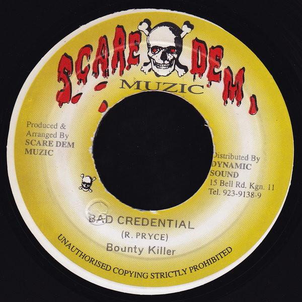 7inch Record BOUNTY KILLER - Bad Credential NONE Scare Dem Muzic Jamaica Reggae, Ska & Dub Used
7inch Record BOUNTY KILLER - Bad Credential NONE Scare Dem Muzic Jamaica Reggae, Ska & Dub Used