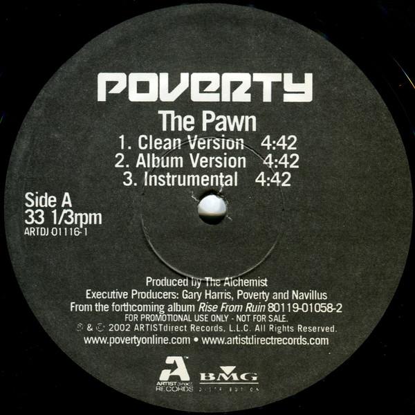 12inch Record POVERTY - The Pawn / What I m Made Of (Eterna ARTDJ011161PROM Artist Direct R 2002 US Rap & Hip-Hop/R&B Used
12inch Record POVERTY - The Pawn / What I m Made Of (Eterna ARTDJ011161PROM Artist Direct R 2002 US Rap & Hip-Hop/R&B Used