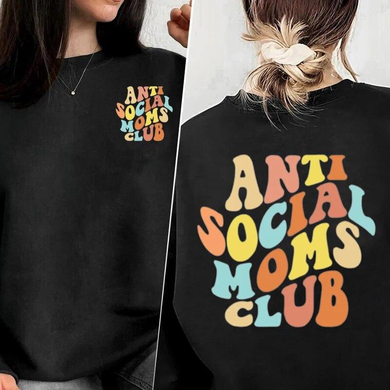 Antisocial Moms Club Sweatshirt No Hood Women Funny Design Streetwear Clothing Female Anti Social Mama Crewneck Sweatshirts Unisex
Antisocial Moms Club Sweatshirt No Hood Women Funny Design Streetwear Clothing Female Anti Social Mama Crewneck Sweatshirts Unisex