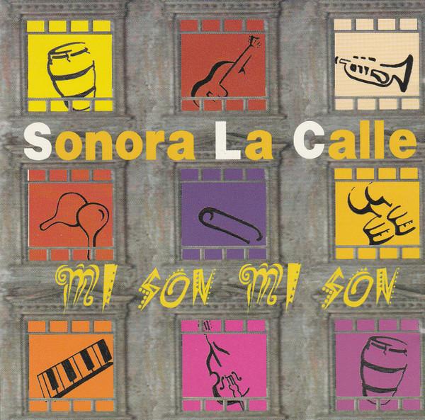 CD SONORA LA CALLE - Mi Son Mi Son CD97001 Not On Label 1997 Non Japan Latin Used
CD SONORA LA CALLE - Mi Son Mi Son CD97001 Not On Label 1997 Non Japan Latin Used