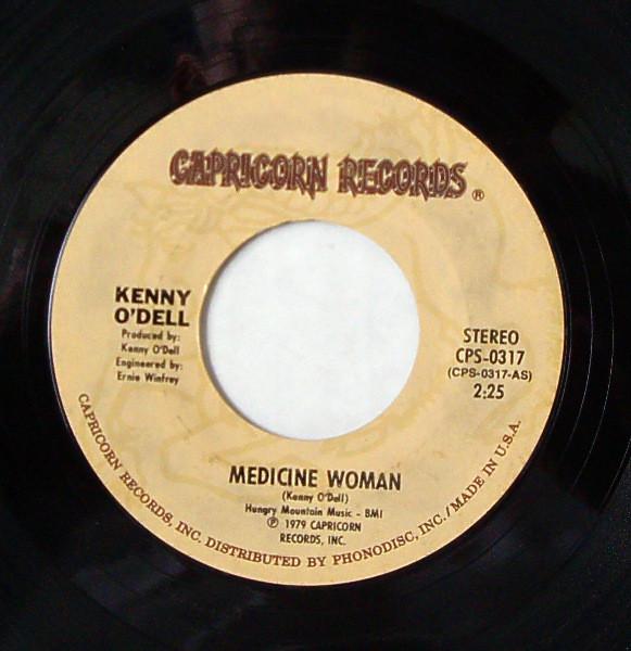 7inch Record KENNY O DELL - Medicine Woman / Who Do I Know In D CPS0317 Capricorn Recor 1979 US Folk Used
7inch Record KENNY O DELL - Medicine Woman / Who Do I Know In D CPS0317 Capricorn Recor 1979 US Folk Used