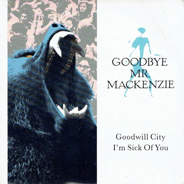 7-дюймовая пластинка GOODBYE MR. MACKENZIE Goodwill City Мне надоели вы CL538 Capitol Records 1989 UK Rock Б/у
7-дюймовая пластинка GOODBYE MR. MACKENZIE Goodwill City Мне надоели вы CL538 Capitol Records 1989 UK Rock Б/у