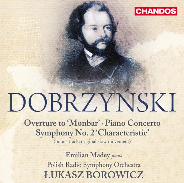 CD IGNACY FELIKS DOBRZYŃSKI - EMILIAN - Overture To Monbar / Piano Concer CHAN107782 Chandos 2013 Japan ObiClassical Used
CD IGNACY FELIKS DOBRZYŃSKI - EMILIAN - Overture To Monbar / Piano Concer CHAN107782 Chandos 2013 Japan ObiClassical Used