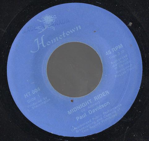7inch Record PAUL DAVIDSON Midnight Rider HT004 Hometown 1975 Canada Reggae Ska Dub Used
7inch Record PAUL DAVIDSON Midnight Rider HT004 Hometown 1975 Canada Reggae Ska Dub Used