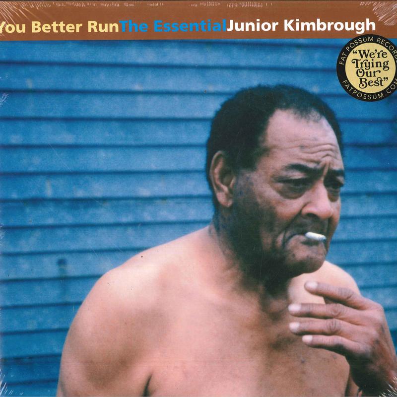 LP Record JUNIOR KIMBROUGH - You Better Run (The Essential Junio 803401 Fat Possum Reco 2002 US Blues
LP Record JUNIOR KIMBROUGH - You Better Run (The Essential Junio 803401 Fat Possum Reco 2002 US Blues