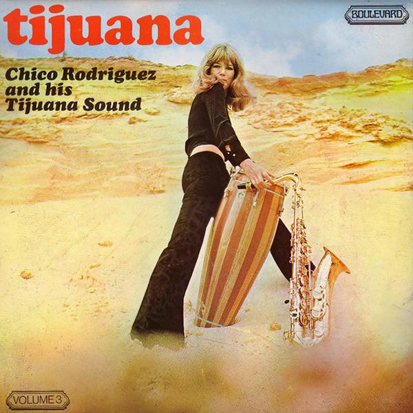 LP Record CHICO RODRIGUEZ & HIS TIJUANA SOUND - Tijuana Volume 3 4102 Boulevard 1973 UK Latin Used
LP Record CHICO RODRIGUEZ & HIS TIJUANA SOUND - Tijuana Volume 3 4102 Boulevard 1973 UK Latin Used