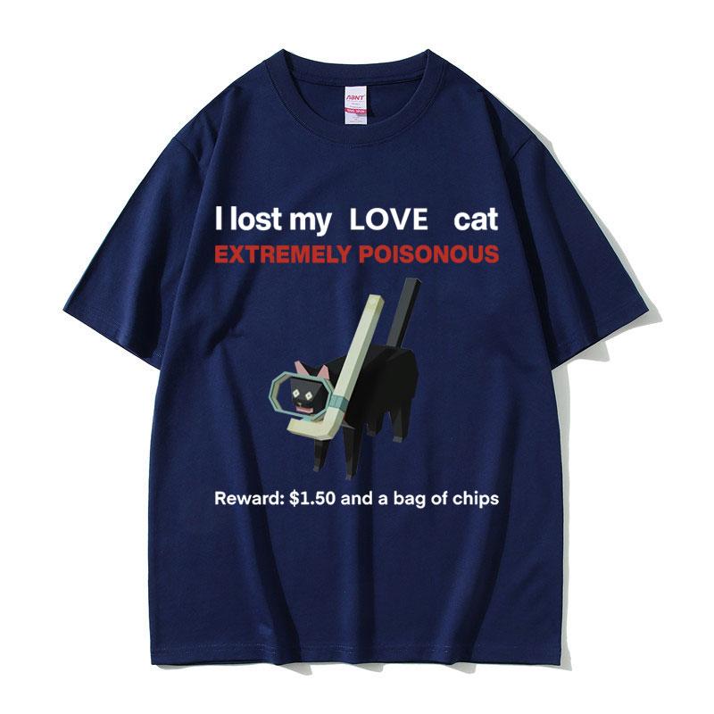 I Lost My Love Cat Funny Black Cat Meme Tshirts Men Casual Cotton Vintage Short Sleeve Tshirt Oversized T Shirts Unisex 4XL
I Lost My Love Cat Funny Black Cat Meme Tshirts Men Casual Cotton Vintage Short Sleeve Tshirt Oversized T Shirts Unisex 4XL