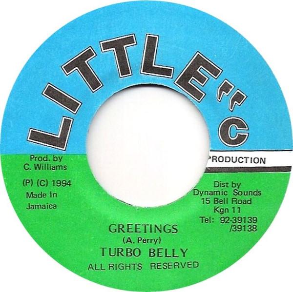 7inch Record TURBO BELLY - Greetings NONE Little C Produ 1994 Jamaica Reggae, Ska & Dub Used
7inch Record TURBO BELLY - Greetings NONE Little C Produ 1994 Jamaica Reggae, Ska & Dub Used