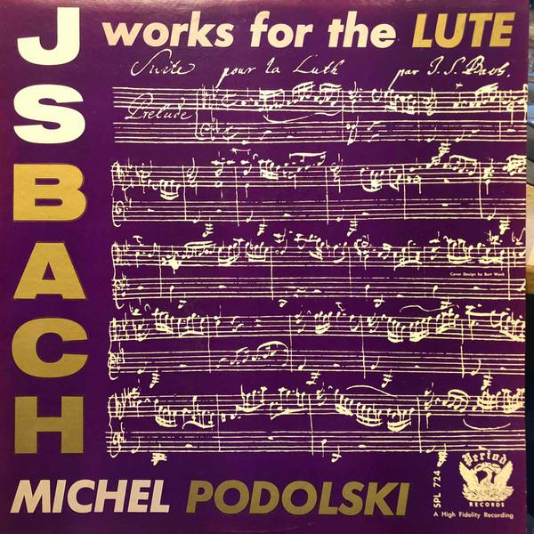 LP Record MICHEL PODOLSKI J. S. Bach Works For The Lute SPL724 PERIOD 1956 US Classical Used
LP Record MICHEL PODOLSKI J. S. Bach Works For The Lute SPL724 PERIOD 1956 US Classical Used
