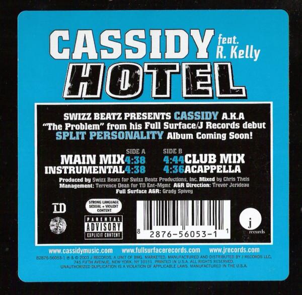 12inch Record CASSIDY, R. KELLY - Hotel 82876560531 J Records 2003 US Rap & Hip-Hop/R&B Used
12inch Record CASSIDY, R. KELLY - Hotel 82876560531 J Records 2003 US Rap & Hip-Hop/R&B Used