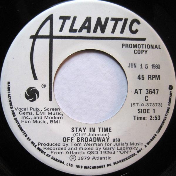 7inch Record OFF BROADWAY USA - Stay In Time AT3647 Atlantic 1979 Canada Rock Used
7inch Record OFF BROADWAY USA - Stay In Time AT3647 Atlantic 1979 Canada Rock Used