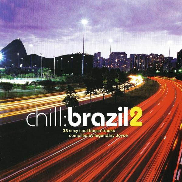 CD РАЗНЫЕ ИСПОЛНИТЕЛИ - Chill:Бразилия 2 5050466556721 Warner Стратегия 2003 Бразилия Мировая Музыка Б/У
CD РАЗНЫЕ ИСПОЛНИТЕЛИ - Chill:Бразилия 2 5050466556721 Warner Стратегия 2003 Бразилия Мировая Музыка Б/У