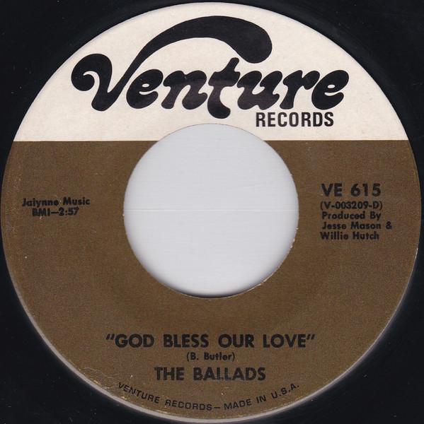7inch Record BALLADS - God Bless Our Love / My Baby Knows VE615 Venture Records 1968 US Soul/Funk Used
7inch Record BALLADS - God Bless Our Love / My Baby Knows VE615 Venture Records 1968 US Soul/Funk Used