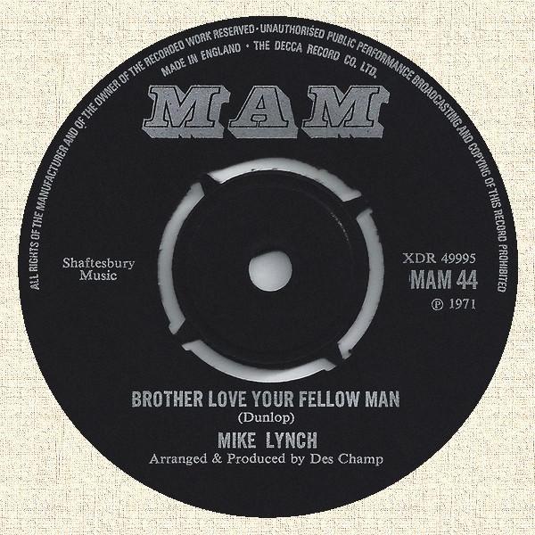 7inch Record MIKE LYNCH Brother Love Your Fellow Man MAM44 MAM 1971 Japan Rock Used
7inch Record MIKE LYNCH Brother Love Your Fellow Man MAM44 MAM 1971 Japan Rock Used