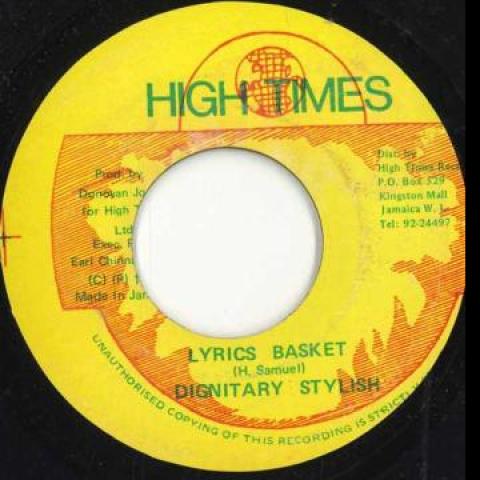 7inch Record DIGNITARY STYLISH Lyrics Basket Version none High Times 199 Jamaica Reggae Ska Dub
7inch Record DIGNITARY STYLISH Lyrics Basket Version none High Times 199 Jamaica Reggae Ska Dub